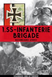 Icon image 1.SS INFANTERIE BRIGADE - Guerra sul fronte dell'est 1941-1943