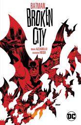 Icon image Batman: Broken City New Edition: Volume 8