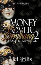 Icon image Money Over Errythang 2: Rivals & Revenge