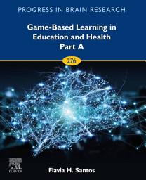 Icon image Game-Based Learning in Education and Health - Part A