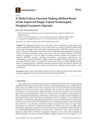 Icon image A Multi-Criteria Decision-Making Method Based on the Improved Single-Valued Neutrosophic Weighted Geometric Operator