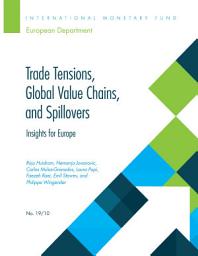 Icon image Trade Tensions, Global Value Chains, and Spillovers: Insights for Europe