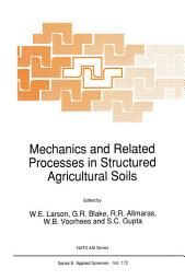 Icon image Mechanics and Related Processes in Structured Agricultural Soils