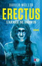 Icon image Erectus, l'armée de Darwin