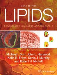 Icon image Lipids: Biochemistry, Biotechnology and Health, Edition 6