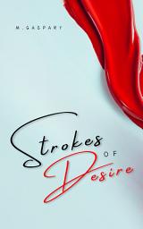 Icon image Strokes of Desire #1