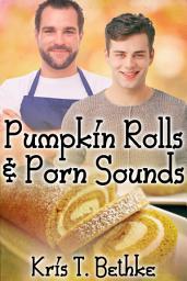 Icon image Pumpkin Rolls and Porn Sounds