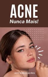 Icon image Acne, Nunca Mais!