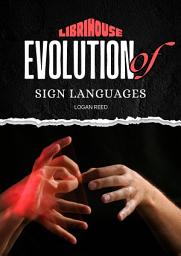 Icon image Evolution of Sign Languages