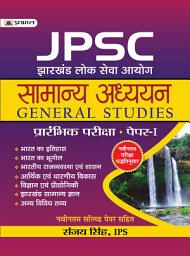 Icon image Psc Jharkhand Lok Seva Ayog Samanya Adhyayan (Prarambhik Pariksha) Paper-I-Competitive Exam Book 2021: Bestseller Book by SANJAY SINGH, I.P.S: PSC JHARKHAND LOK SEVA AYOG SAMANYA ADHYAYAN PRARAMBHIK PARIKSHA PAPER-I-Competitive Exam Book 2021