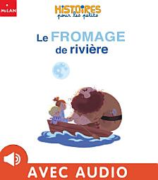 Icon image Le fromage de riviere