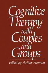 Icon image Cognitive Therapy with Couples and Groups