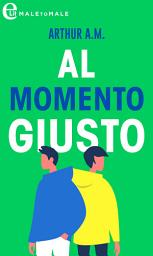 Icon image Al momento giusto (eLit): eLit