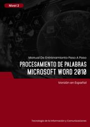 Icon image Procesamiento de Palabras (Microsoft Word 2010) Nivel 2