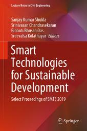 Icon image Smart Technologies for Sustainable Development: Select Proceedings of SMTS 2019