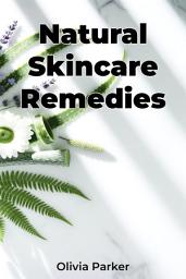 Icon image Natural Skincare Remedies