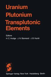 Icon image Uranium · Plutonium Transplutonic Elements