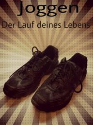 Icon image Joggen: Der Lauf deines Lebens !