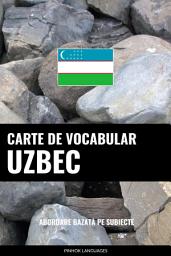 Icon image Carte de Vocabular Uzbec: Abordare Bazată pe Subiecte