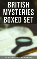 Icon image BRITISH MYSTERIES Boxed Set: 560+ Thriller Classics, Detective Stories & True Crime Stories: Complete Sherlock Holmes, Father Brown, Four Just Men Series, Dr. Thorndyke Series, Bulldog Drummond Adventures, Martin Hewitt Cases, Max Carrados Stories and many more