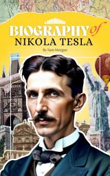 Icon image Biography of Nikola Tesla