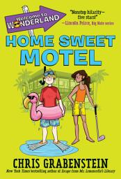 Icon image Welcome to Wonderland #1: Home Sweet Motel