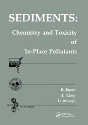 Icon image Sediments: Chemistry and Toxicity of In-Place Pollutants