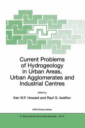 Icon image Current Problems of Hydrogeology in Urban Areas, Urban Agglomerates and Industrial Centres