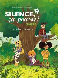 Icon image Silence ça pousse Junior: Volume 0