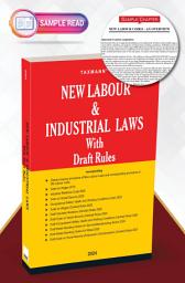 Icon image Taxmann's New Labour & Industrial Laws with Draft Rules – Complete coverage of the new Codes plus draft Rules, etc., along with comparative charts and tables for the new & old provisions [2024]