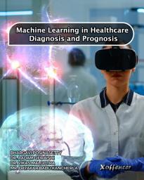 Icon image MACHINE LEARNING IN HEALTH CARE DIAGNOSIS AND PROGNOSIS