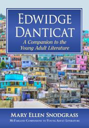 Icon image Edwidge Danticat: A Companion to the Young Adult Literature