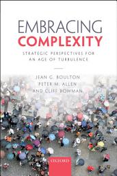 Icon image Embracing Complexity: Strategic Perspectives for an Age of Turbulence