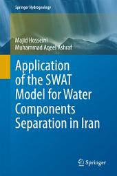 Icon image Application of the SWAT Model for Water Components Separation in Iran