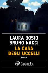 Icon image La casa degli uccelli