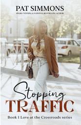 Icon image Stopping Traffic: (A Back to School Romance)