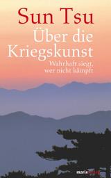 Icon image Über die Kriegskunst: Wahrhaft siegt, wer nicht kämpft, Ausgabe 4