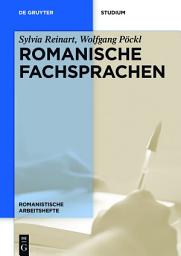 Icon image Romanische Fachsprachen: Eine Einführung mit Perspektiven aus der Übersetzungswissenschaft