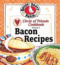 Icon image Circle of Friends Cookbook: 25 Bacon Recipes