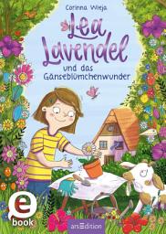 Icon image Lea Lavendel und das Gänseblümchenwunder (Lea Lavendel 1)