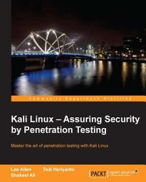 Icon image Kali Linux – Assuring Security by Penetration Testing