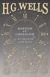 Icon image Marxism vs. Liberalism - An Interview