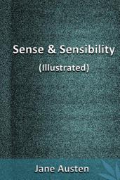 Icon image Sense and Sensibility (Illustrated)