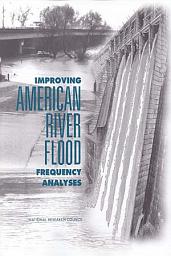 Icon image Improving American River Flood Frequency Analyses