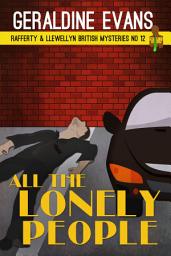 Icon image All the Lonely People (Rafferty & Llewellyn British Mysteries, #12)