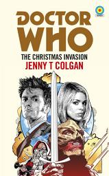 Icon image Doctor Who: The Christmas Invasion (Target Collection)