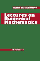 Icon image Lectures on Numerical Mathematics