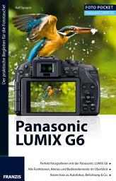 Icon image Foto Pocket Panasonic Lumix G6: Der praktische Begleiter für die Fototasche!