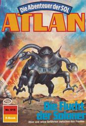 Icon image Atlan 515: Die Flucht der Solaner: Atlan-Zyklus "Die Abenteuer der SOL"