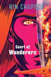 Icon image Court of Wanderers: Silver Under Nightfall #2